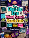 The Dial-Up Era Word Search Puzzle Book