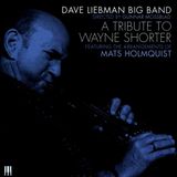 Suburban The Dave Liebman Big Band - A Tribute to Wayne Shorter