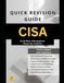 CISA - Quick Revision Guide with Practice Questions