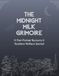 The Midnight Milk Grimoire: A Post-Partum Recovery & Newborn Wellness Journal