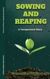 Sowing Libri GmbH Sowing and Reaping A Temperance Story Paperback