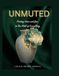 UNMUTED: Finding Voice and You in the Midst of Everything: A 90-Day Prompt Journal
