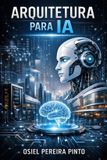 Arquitetura Bol Arquitetura para IA Paperback