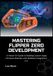 Mastering Flipper Zero Development
