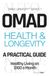 OMAD Health & Longevity - A Practical Guide: Healthy Living on $100 a Month | Eat Once. Live Longer. Spend Less. Autophagy Intermittent Fasting and Ketogenic OMAD Diet for Weight Loss and Anti-Aging