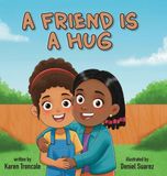 A Libri GmbH A Friend is a Hug Hardcover