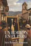 Un Borbón en el Perú