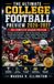 THE ULTIMATE COLLEGE FOOTBALL PREVIEW 2026–2027: The Complete Season Preview Featuring Preseason Top 25 Rankings, Team-by-Team Analysis, Conference ... to Watch, and the Complete 2026 Season Guide