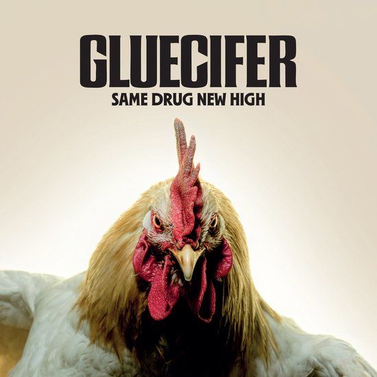 Gluecifer Same Drug New High