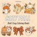 Cozy FUN|K Books Cozy Fall Bold-Easy Coloring Book | 8.5x8.5 inches | 54 bold and easy coloring pages for all ages