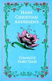 Hans Canterbury Classics Hans Christian Andersen's Complete Fairy Tales Hardcover