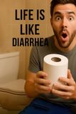 Life Libri GmbH Life is like Diarrhea