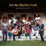 Let Arts Magic Let The Rhythm Lead: Haiti Song Summit Vol.1