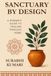 Sanctuary by Design: A Woman’s Guide to Healing Through Home