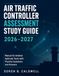 Air Traffic Controller Assessment Study Guide 2026-2027: Manual for Aviation Aptitude Tests with Practice Questions and Answers