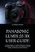 PANASONIC LUMIX S5 IIX USER GUIDE