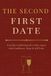 The Second First Date: A 60-Day Guided Journal to Date Again with Confidence, Hope & Self-Trust