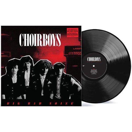 Big Choirboys - Big Bad Noise (LP)