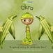 OKRA: "A special story to celebrate Okra"