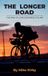 The Libri GmbH The Longer Road - The Rise of Long Distance Cycling Paperback