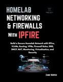 Homelab Networking And Firewalls with IPFire
