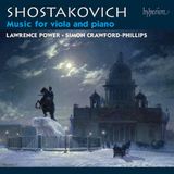 PIAS Nederland Lawrence Power & Simon Crawford-Phillips - Shostakovich: Music For Viola And Piano (CD)