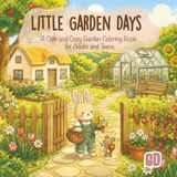 Little Garden Days Little Garden Days Coloring Book