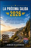 LA Independently Published La Próxima Salida 2026 Paperback