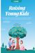 Élever de jeunes enfants