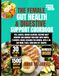 The female Gut Health & Digestive support Cookbook 2026