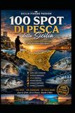 100 SPOT DA SOGNO IN SICILIA