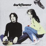 Dark Flower Feed My Soul