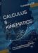 CALCULUS & KINEMATICS: A Non-Calculator Questions and Answers Guide from Basics to Advanced