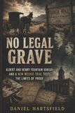 No Independently Published No Legal Grave Paperback