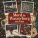Mord tiptop Mord in Wasserburg am Inn