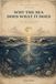 Why Libri GmbH Why the Sea Does What It Does: A Curious Atlas of Currents, Waves, Ice, and the Life of the Deep: 2 Paperback