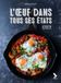 L'oeuf dans tous ses états: 65 recettes eggstraordinaires