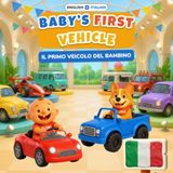 Baby's First Vehicle - Il Primo Veicolo del Bambino: English-Italian Bilingual Children's Book | 32 Vehicles & Words | Ages 0-3