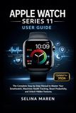 Apple Watch Series 11 User Guide