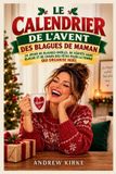 LE Libri GmbH Le Calendrier de l'Avent Des Blagues de Maman