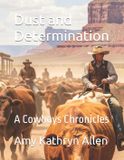 Dust Independently Published Dust and Determination Paperback