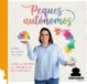 PEQUES AUTÓNOMOS: CÓMO ACOMPAÑAR EL APRENDIZAJE EN LA INFANCIA