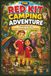 The Red Kit Camping Adventure: A Woodland Story of Family, Friendship, and Forest Creatures