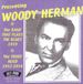 Woody Herman - Presenting Woody Herman & And The Band That Plays The Blues 1939 & The Third Herd 1952-1954 (CD) (Remastered)