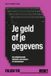 Je Follow the Money Je geld of je gegevens