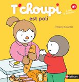 T'choupi T'choupi est poli - Dès 2 ans: T'choupi est tres poli: 43