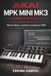 AKAI MPK MINI MK3 SIMPLIFIÉ 2026: Master Beats, synthés et production MIDI