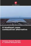 O Edicoes Nosso Conhecimento O biodiesel como combustível alternativo