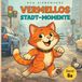 Vermellos Tredition GmbH Vermellos Stadt-Momente Ein Katzen-Kinderbuch über Abenteuer in der Stadt
