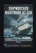 Shipwrecked: Nightmare At Sea: Revealing the true story of the 2012 Costa Concordia and the final hours before everything went beyond recovery
